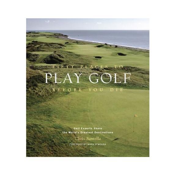 Fifty Places To Golf